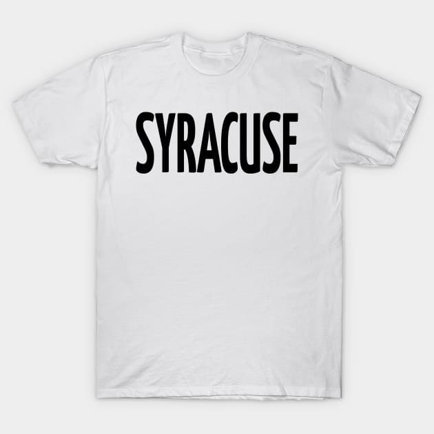 Syracuse New York Raised Me T-Shirt by ProjectX23Red